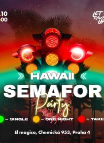 Hawaii Semafor by Let's Rave It Up
